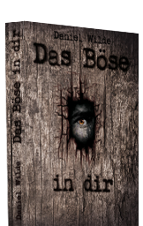 Das Böse in Dir