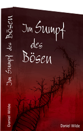 Im Sumpf des Bösen