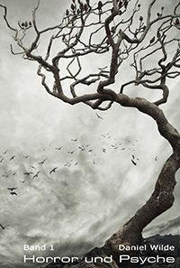 Horror und Psyche: Band 1