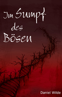 Im Sumpf des Bösen