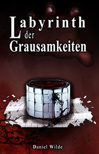 Labyrinth der Grausamkeiten